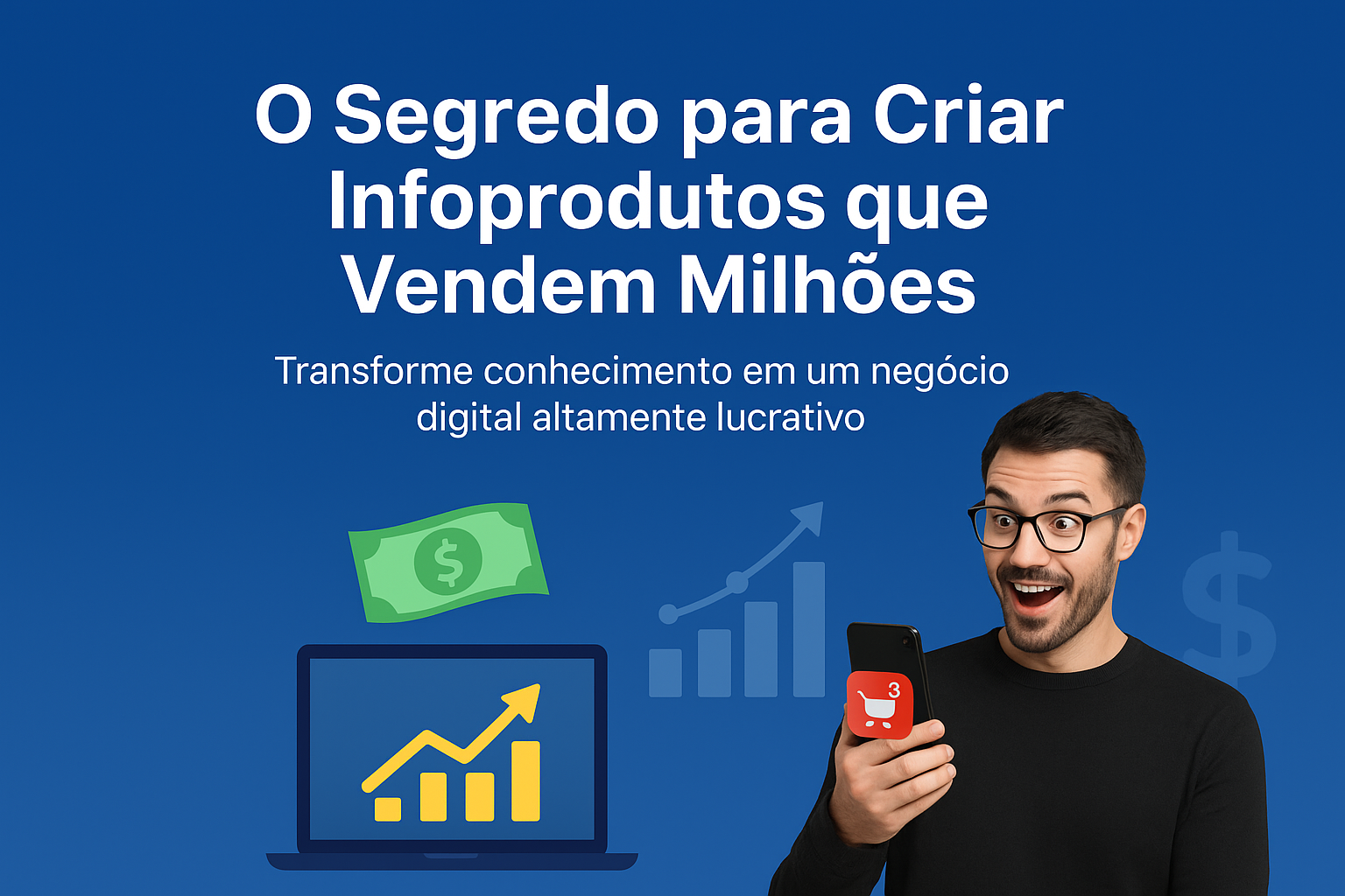 Como Criar Infoprodutos que Vendem Milhões